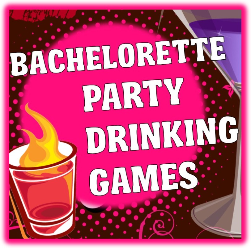 Themes Drinking Games | bachelorette party themes ideas Themes Drinking Games | bachelorette party themes ideas