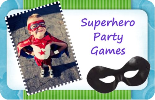 Top Superhero party games and superhero activities