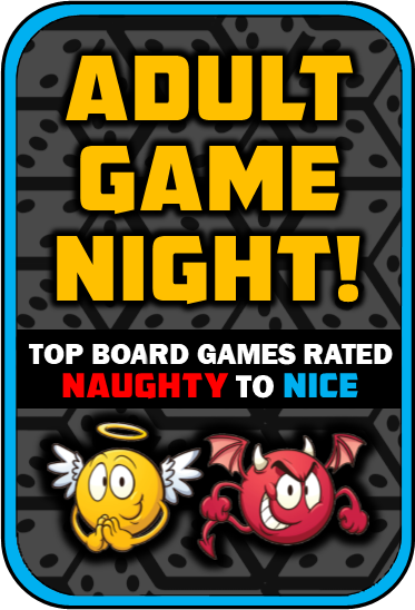Top Card And Board Games For Adults Rated Naughty To Nice