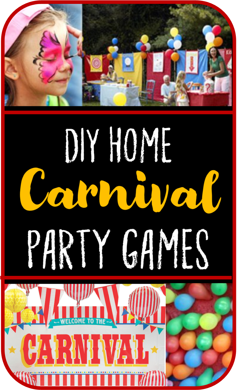 Top 10 Carnival Theme Party Games For Your Kids Backyard Carnival Birthday Part