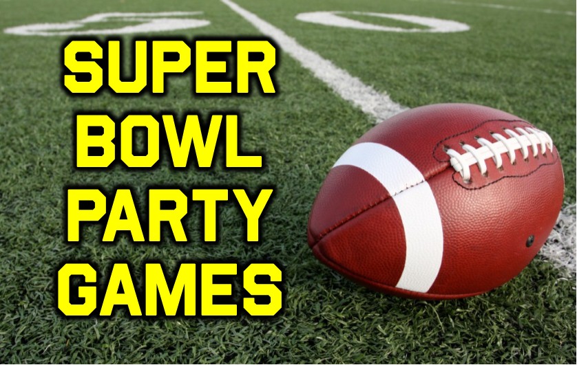 22 Fun Super Bowl Party Games - Play Super Bowl Games This Year